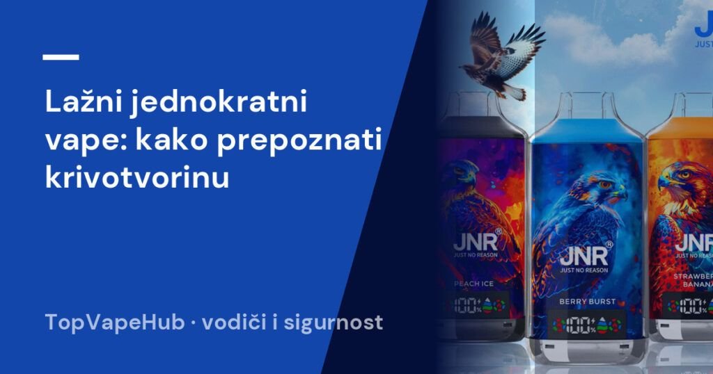 Lažni jednokratni vape: kako prepoznati krivotvorinu